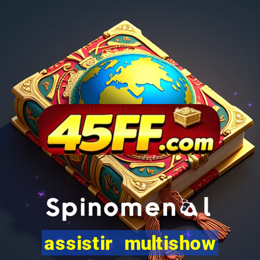 assistir multishow ao vivo online